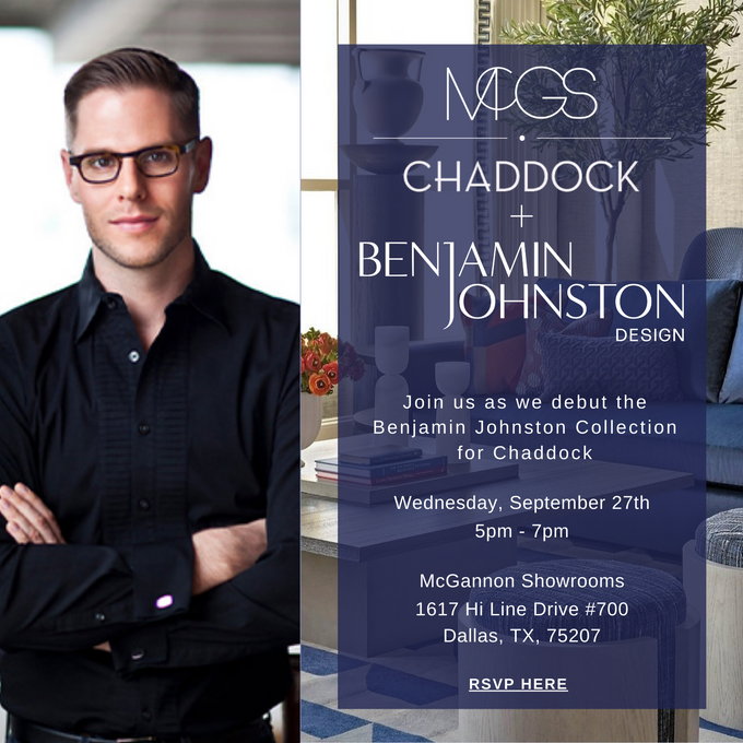 Join us to celebrate as we launch Benjamin Johnston's new collection for Chaddock Furniture. Dallas, Texas.