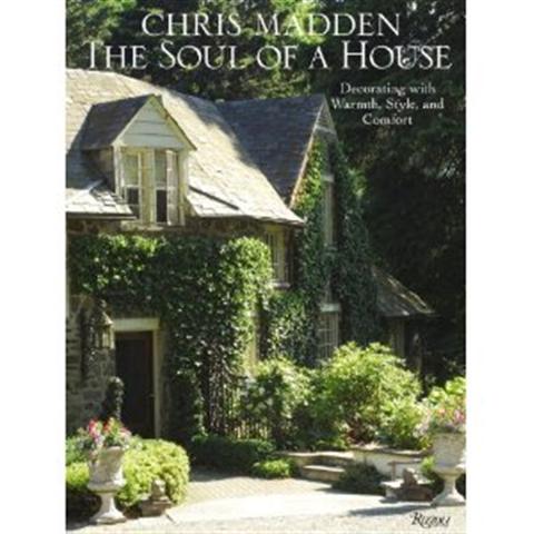CHRIS MADDEN THE SOUL OF A HOUSE